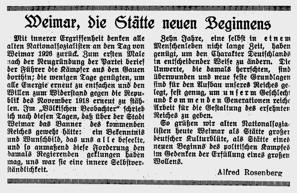 Alfred Rosenberg: Weimar, die Stätte neuen Beginnens. In: Festschrift »1926–1936. Zehnjährige Wiederkehr des Reichsparteitages Weimar«, hrsg. im Auftrag des Gaupresseamts der NSDAP, Juli 1936 